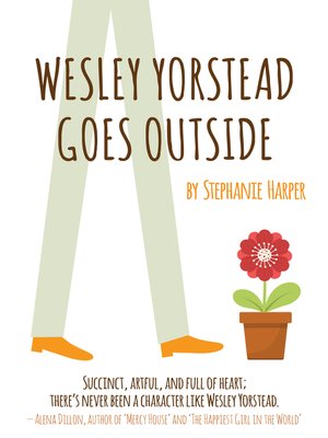 cover image of Wesley Yorstead Goes Outside